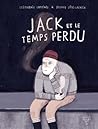 Jack et le temps perdu by Stéphanie Lapointe