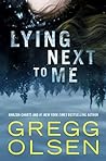 Lying Next to Me by Gregg Olsen