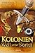 Kolonien – Welt unter Dampf by André Skora