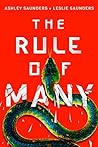 The Rule of Many by Ashley Saunders