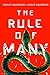 The Rule of Many (The Rule of One, #2) by Ashley Saunders