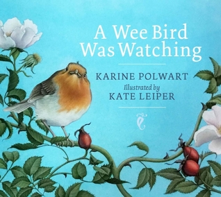 A Wee Bird Was Watching (Paperback)