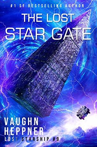 The Lost Star Gate (Lost Starship, #9)