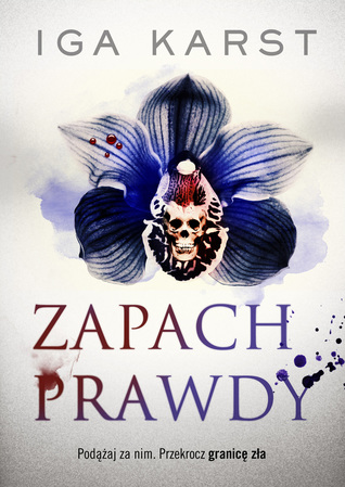Zapach prawdy (Pensjonat Biały Dwór, #1)