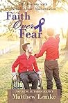 Faith over Fear: ...