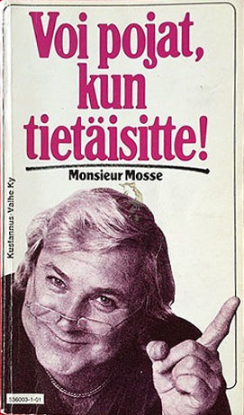 Voi pojat, kun tietäisitte! (Paperback)