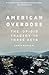 American Overdose by Chris McGreal