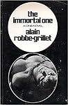 The Immortal One by Alain Robbe-Grillet
