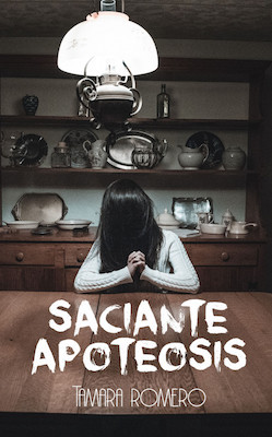 Saciante apoteosis (Kindle Edition)
