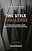 The Style Challenge: A 9-st...