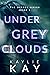 Under Grey Clouds (The Ospr...