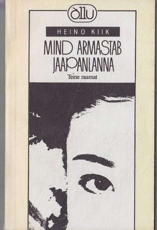 Mind armastab jaapanlanna. 2. raamat (Paperback)
