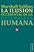 La ilusión occidental de la naturaleza humana
