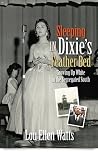 Sleeping in Dixie's Feather Bed
