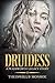 Druidess (The Wadsworth Legacy )