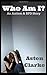 Who Am I? by Asten Clarke