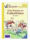 Eine Klasse in Fussballfieber (German Edition)