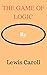 The Game Of Logic