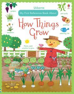 My First Reference Book About How Things Grow