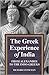 The Greek Experience of India: From Alexander to the Indo-Greeks