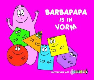 Barbapappa is in vorm (Hardcover)