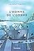 L'Homme de l'ombre - Tome 1...