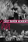 For Ever (East Raven Academy, #4)
