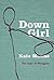 Down Girl by Kate Manne