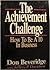 The Achievement Challenge by Don Beveridge