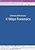Ultimate DFIR Cheats! X-Ways Forensics by Brett Shavers