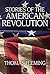 Stories of the American Rev...