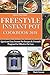 Weight Watchers Freestyle Instant Pot Cookbook 2018 by Mark Antoni