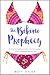 The Bikini Prophecy: A memoir about love, loss, laughter ... and an unexpected date with fate.