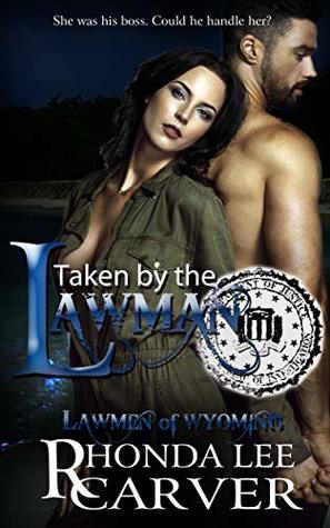 Taken by the Lawman (Lawmen of Wyoming #6)