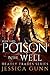 Poison in the Well (Deadly ...