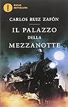Il palazzo della mezzanotte by Carlos Ruiz Zafón