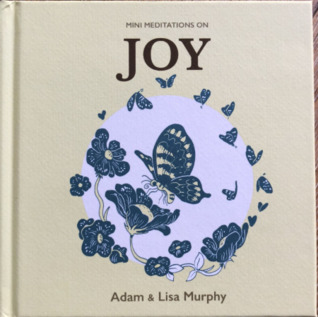 Mini Meditations on Joy