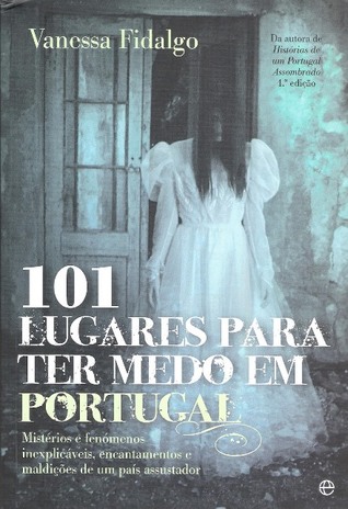 101 Lugares para ter medo em Portugal