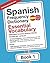 Spanish Frequency Dictionary - Essential Vocabulary by MostUsedWords