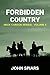 Forbidden Country by John Spiars