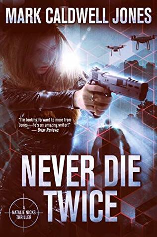Never Die Twice (Natalie Nicks Thrillers #1)