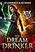 The Dream Drinker (Blood Ma...