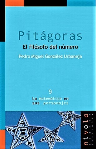 Pitágoras. El filósofo del número (Científicos para la historia, #9)