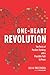 One-Heart Revolution; The P...