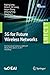 5G for Future Wireless Netw...
