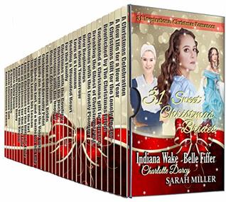 31 Sweet Christmas Brides: 31 Inspirational Christmas Romances (Kindle Edition)