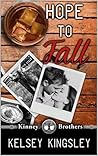 Hope to Fall by Kelsey Kingsley