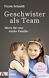 Geschwister als Team by Nicola Schmidt