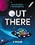 Out There by Tom  Sullivan