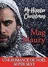 My Hipster Christmas (teaser) by Mag Maury